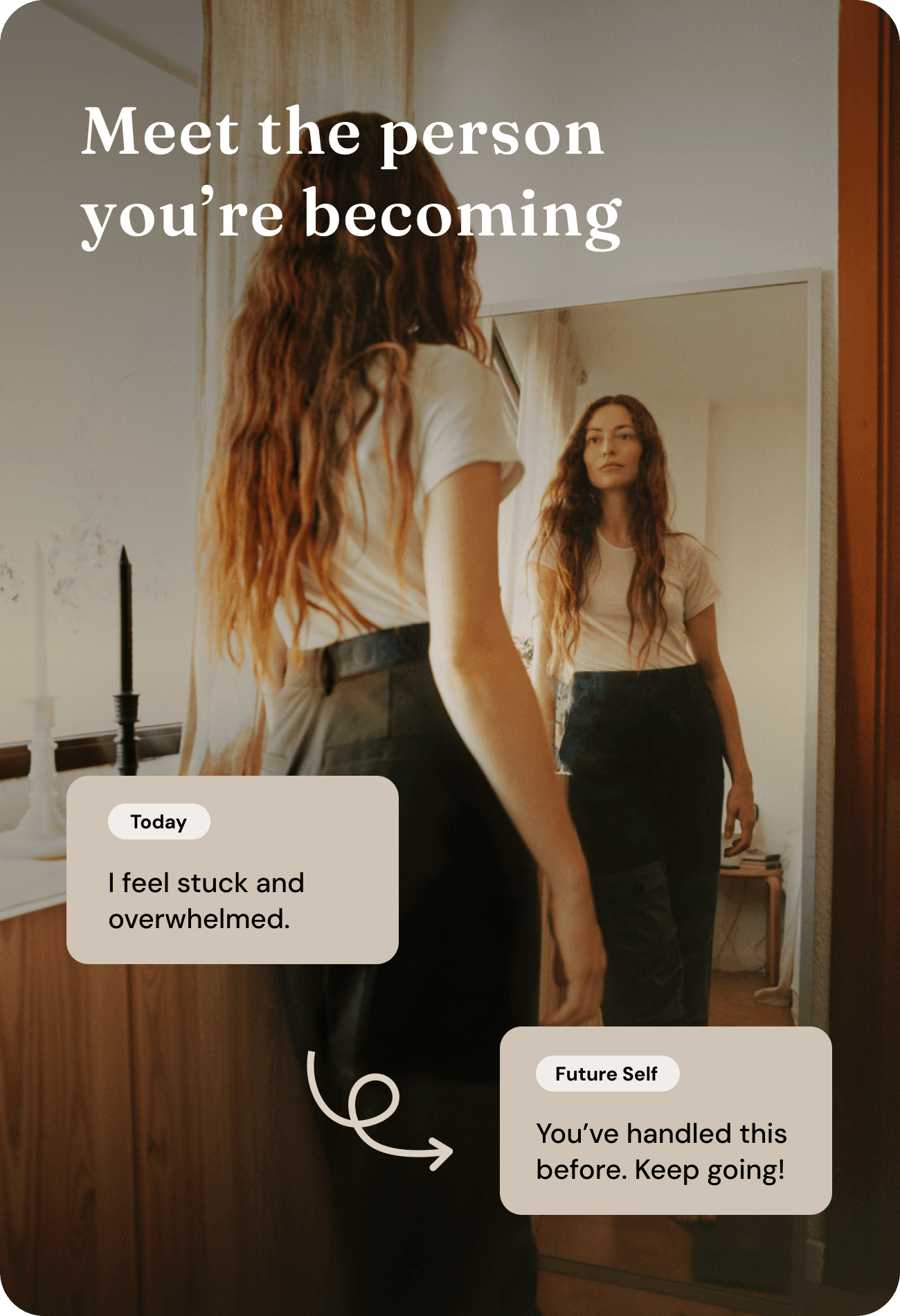 Meet the person you're becoming with future self reflections
